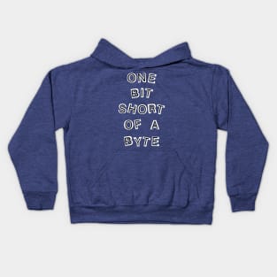 One Bit Short Computer White Text Kids Hoodie